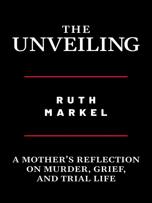 Title details for The Unveiling by Ruth Markel - Available